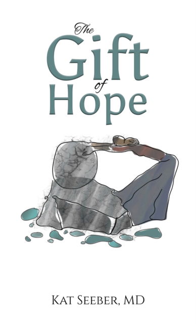 Cover for Kat Seeber · The Gift of Hope (Paperback Book) (2024)