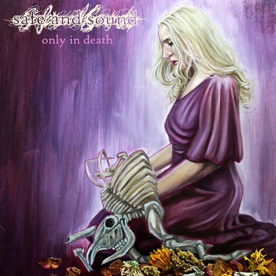 Cover for Safe and Sound · Only in Death (Pink / Purple Vinyl) (LP) (2019)