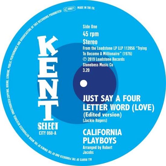 Just Say A Four Letter Word (Love) / Shes A Real Sweet Woman - California Playboys - Musique - KENT DANCE - 0029667023078 - 9 août 2019