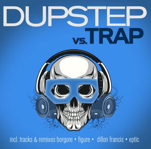 Dubstep vs. Trap / Various - Dubstep vs. Trap / Various - Musik - Zyx - 0090204693078 - 1. april 2016