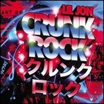 Cover for Lil Jon · Lil Jon-crunk Rock (CD)