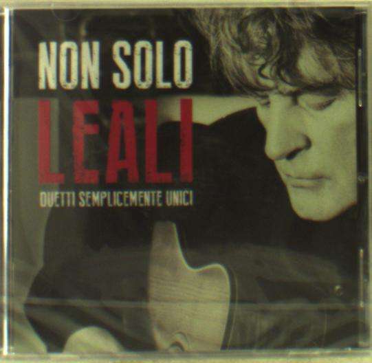 Cover for Fausto Leali · Non Solo Leali , Duetti Semplicemente Unici (CD) (2016)