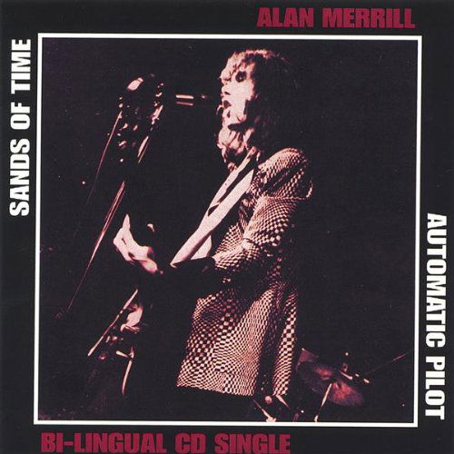 Cover for Alan Merrill · Sands of Time (CD) (2012)