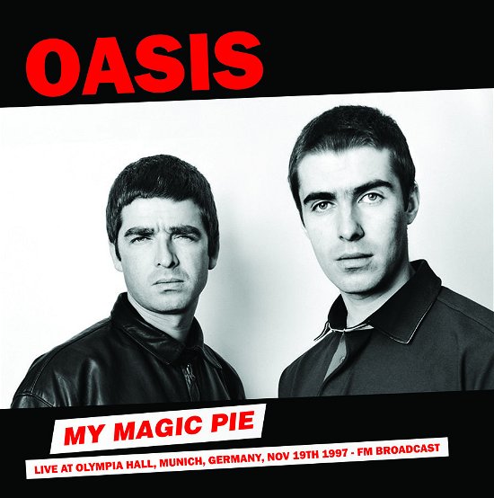 Cover for Oasis · My Magic Pie: Live At Olympia Hall. Munich. Germany. Nov 19th 1997 - FM Broadcast (LP) (2023)