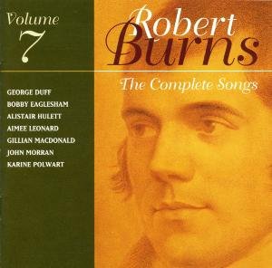 Complete Songs Of Robert Burns Vol 7 - Burns / Duff / Eaglesham / Hulett / Leonard - Music - LINN RECORDS - 0691062601078 - 2000