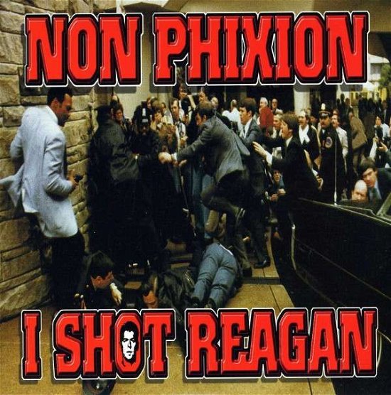 Cover for Non Phixion · I Shot Reagan (7&quot;) (2013)