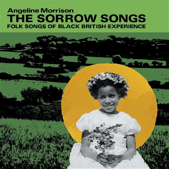 Cover for Angeline Morrison · The Sorrow Songs : Folk Songs Of Black British Experience (OPAQUE GREEN VINYL) (LP) (2024)