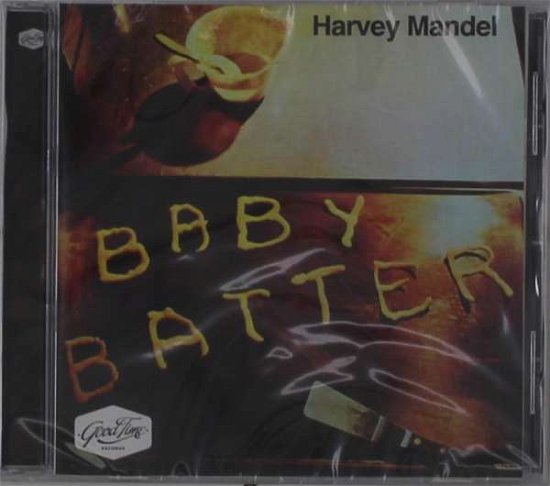 Cover for Harvey Mandel · Baby Batter (CD) (2020)