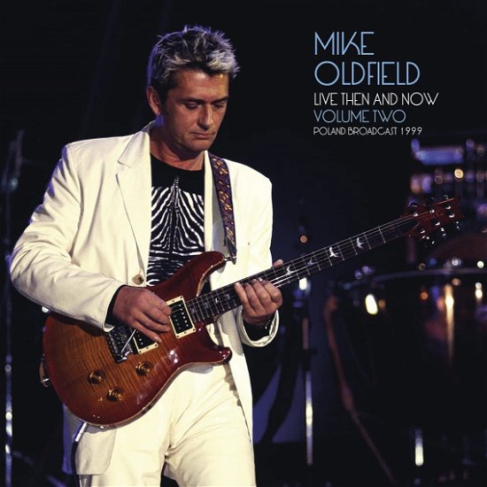Cover for Mike Oldfield · Live then &amp; Now Vol. 2 (LP) (2021)