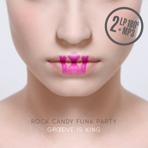 Cover for Rock Candy Funk Party (Ft Joe · Groove is King (LP) [Limited edition] (2015)