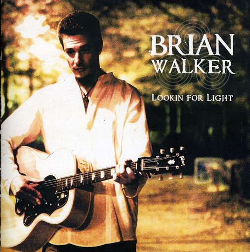 Cover for Brian Walker · Lookin' for Light (CD) (2011)