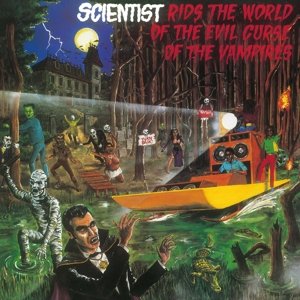 Cover for Scientist · Rids The World Of The Evil Curse Of The Vampires (LP) (2015)