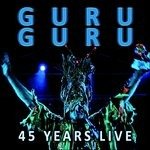 45 Years Live - Guru Guru - Musik - ADANSONIA - 2090504924078 - 10. april 2020