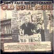 Old Soul Rebel - Tony -Big Roll Band Face - Musique - AREA PIRATA - 3481574034078 - 19 novembre 2009