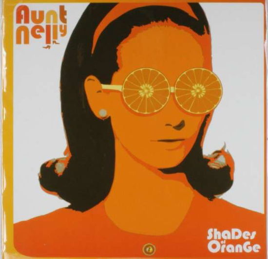 Cover for Aunt Nelly · Shades of Orange (LP) (2013)