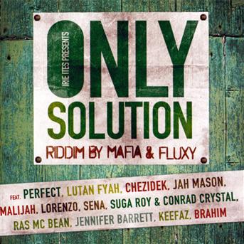 Cover for Mafia &amp; Fluxy · Only Solution Riddim (CD) (2011)