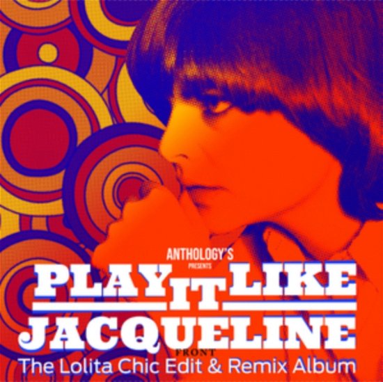 Play It Like Jacqueline - Jacqueline Taieb - Musikk - DIGGERS FACTORY - 3700403518078 - 20. mai 2022