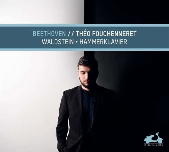 Cover for Theo Fouchenneret · Beethoven Waldstein &amp; Hammerklavier (CD) (2020)