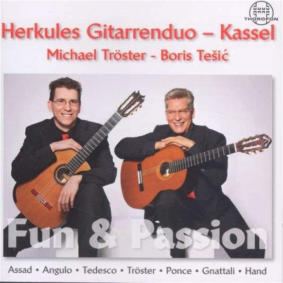 Herkules Gitarrenduo - Kassel · Fun & Passion Thorofon Klassisk (CD) (2013)