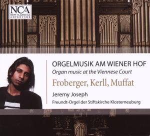 Cover for Muffat Froberger Kerll · Organ Music At The Viennese Court (CD) (2012)