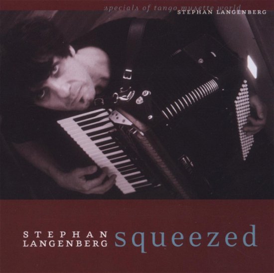Langenberg Stephan · Squeezed (CD) (2011)