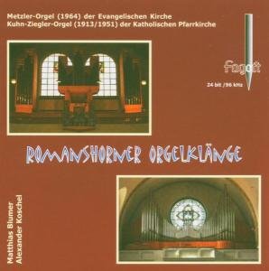 Cover for Blumer,Matthias / Koschel,Alexander · Romanschorner Orgelklänge (CD) (2013)