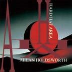 Cover for Allan Holdsworth · Hard Hat Area (CD) [Japan Import edition] (2018)