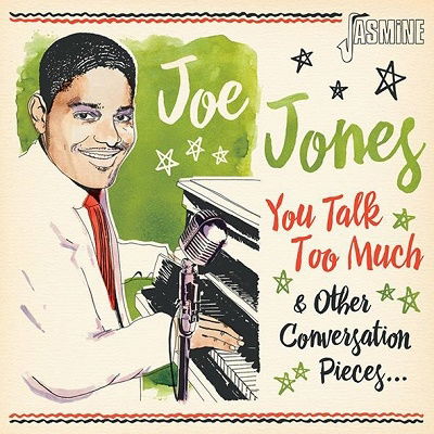 Cover for Joe Jones · You Talk Too Much and Other Conversation Pieces-great R&amp;b Sounds of New Orleans- (CD) [Japan Import edition] (2019)