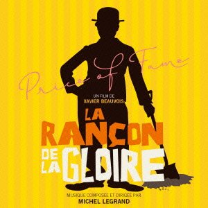 Cover for Michel Legrand · La Rancon De La Gloire / O.s.t. (CD) (2020)