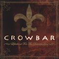 Cover for Crowbar · Lifesblood For The Downtrodden (CD)