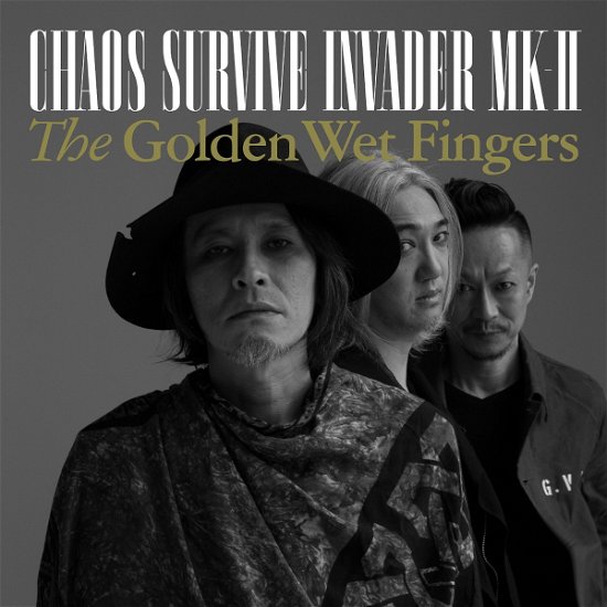 Cover for The Golden Wet Fingers · Chaos Survive Invader Mk-2 (CD) [Japan Import edition] (2016)