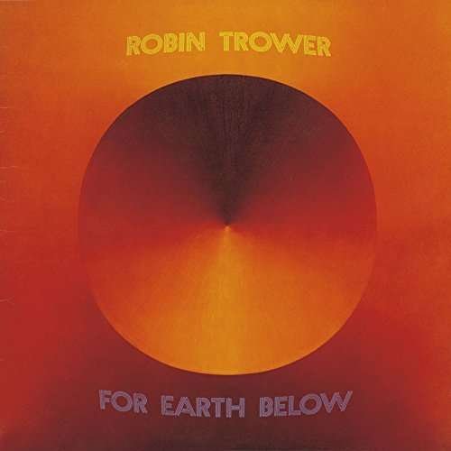 Cover for Robin Trower · For Earth Below (CD) [Japan Import edition] (2015)