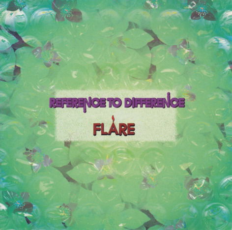 Cover for Flare · Reference to Difference (CD) (1995)