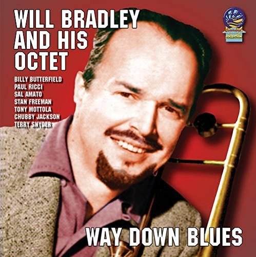 Cover for Will Bradley · Way Down Blues (CD) (2019)