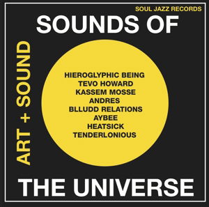 Sounds Of The Universe - Art + Sound - Soul Jazz Records Presents / Various - Musiikki - SOUL JAZZ RECORDS - 5026328003078 - maanantai 15. kesäkuuta 2015