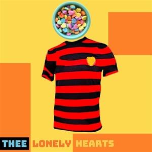 Cover for Thee Lonely Hearts · Treat Me Like You Just Don't Care (LP) (2023)