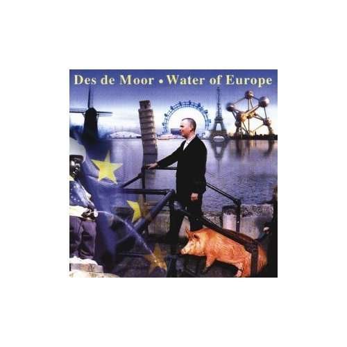 Cover for Des De Moor · Water of Europe (CD) (2009)