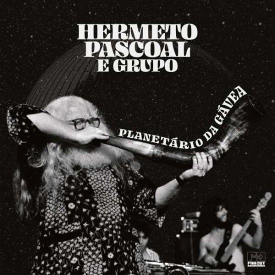 Cover for Hermeto Pascoal E Grupo · Planetario Da Gavea (LP) (2022)