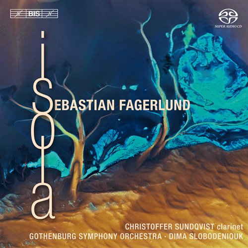 Fagerlund: Isola - Fagerlund Sebastian - Music - BIS - 7318599917078 - May 18, 2011