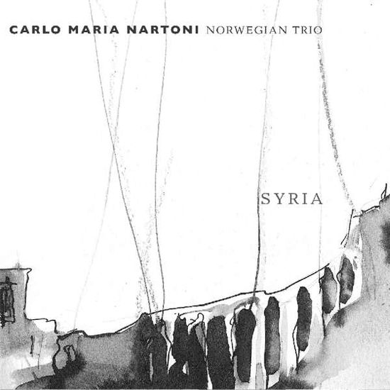 Cover for Carlo Maria Nartoni Norwegian Trio · Syria (CD) (2018)