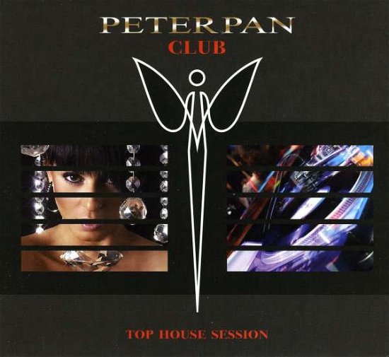 Peter Pan Club -Top House Sessions - V/A - Música - COOLDRIVER - 8014090960078 - 15 de julho de 2009