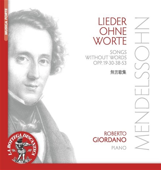 Cover for Felix Mendelssohn  · Lieder Ohne Worte, Songs Without Words Opp.19, 30, 38, 53 (CD)