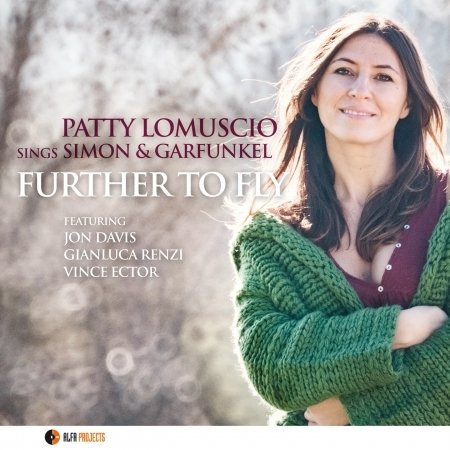 Cover for Patty Lomuscio · Further to Fly (CD) (2016)