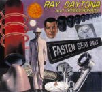 Cover for Daytona,ray &amp; the Googoobombos · Fasten Seat Belt (CD) (2020)