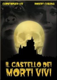 Cover for Castello Dei Morti Vivi (Il) (DVD) (2013)