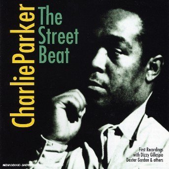 Cover for Charlie Parker · Street Beat (CD) (2011)