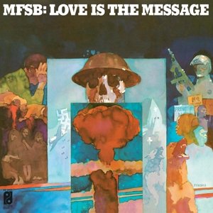 Cover for Mfsb · Love is the Message (LP) (2014)