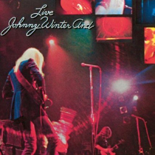 And Live - Johnny Winter - Music - MUSIC ON CD - 8718627220078 - November 8, 2019