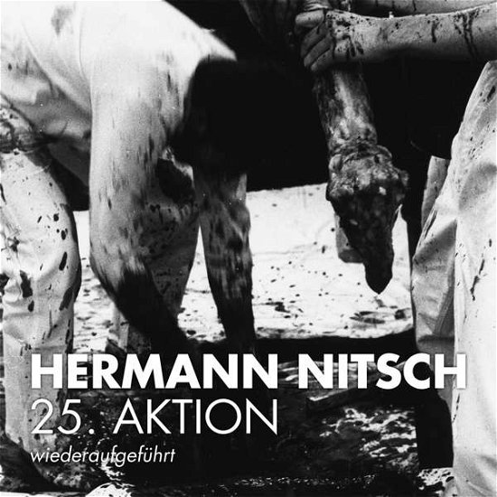 Cover for Hermann Nitsch · 25. Aktion (Wiederaufgefuhrt) (LP) (2016)