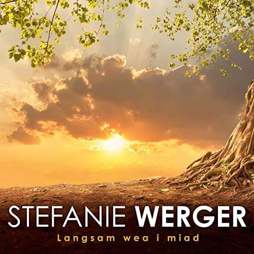 Cover for Stefanie Werger · Langsam Wea I Miad (CD) (2021)
